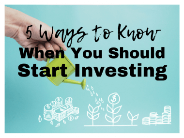 5 Ways to Know When You’re Ready to Start Investing