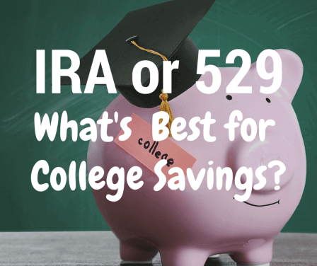 IRA or 529 Plan—Which is Better for College Savings?