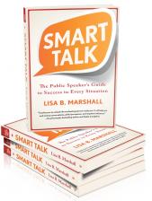 Smart Talk by Lisa B. Marshall, The Public Speaker