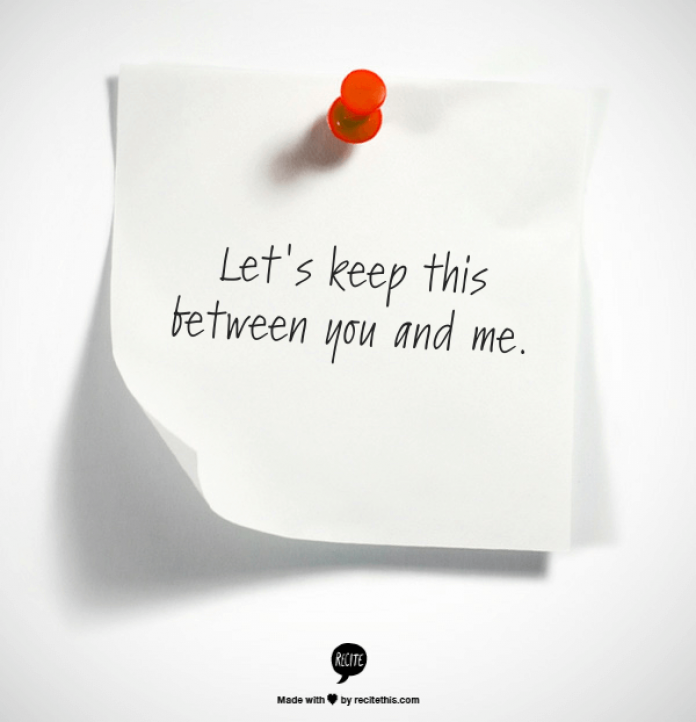 between you and me