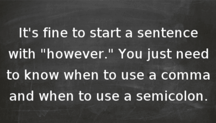 Can You Start A Sentence With However Grammar Girl Can You Start A Sentence With However Grammar Girl