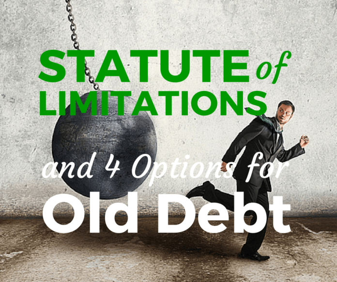 The Statute of Limitations and 4 Options for Old Debt