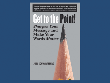 The cover of the book Get to the Point by Joel Schwartzberg