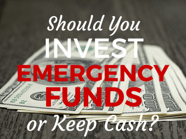 Should You Invest Emergency Funds or Keep Cash?