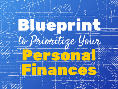 A Blueprint to Prioritize Your Personal Finances