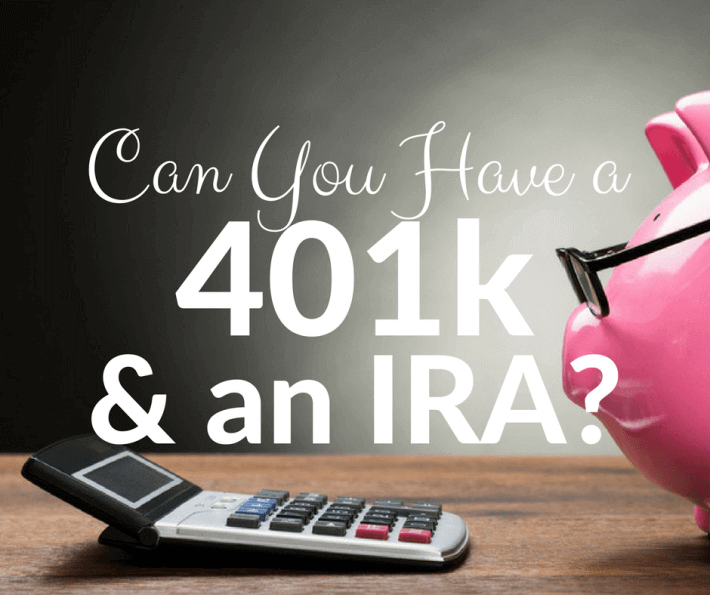 Can You Contribute To A 401k And An Ira In The Same Year Money Girl
