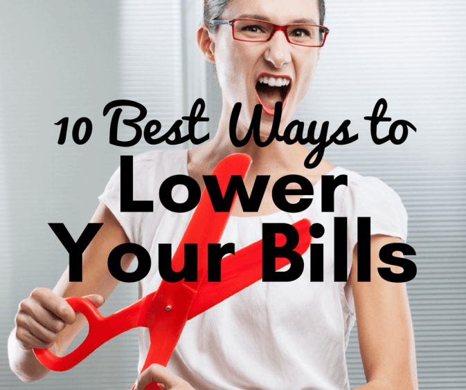 10 Best Ways to Lower Your Bills Now