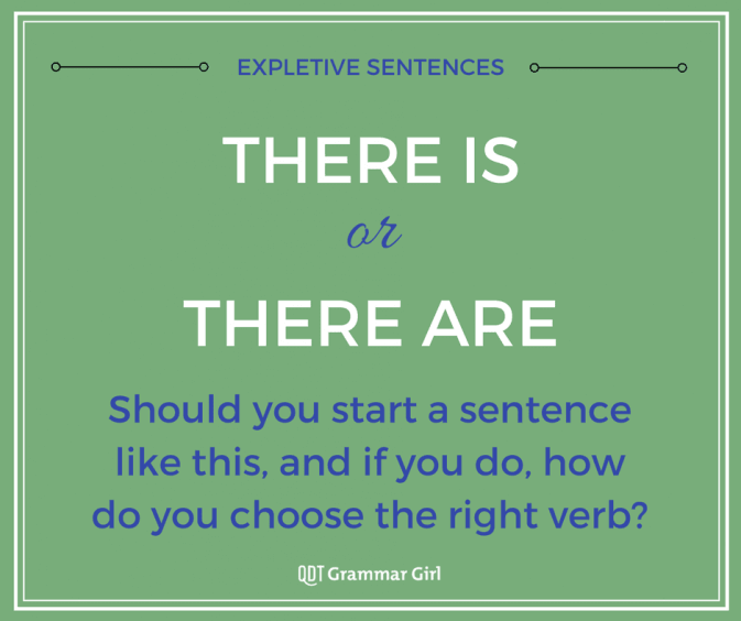 Should you start a sentence with 'there is' or 'there are'?