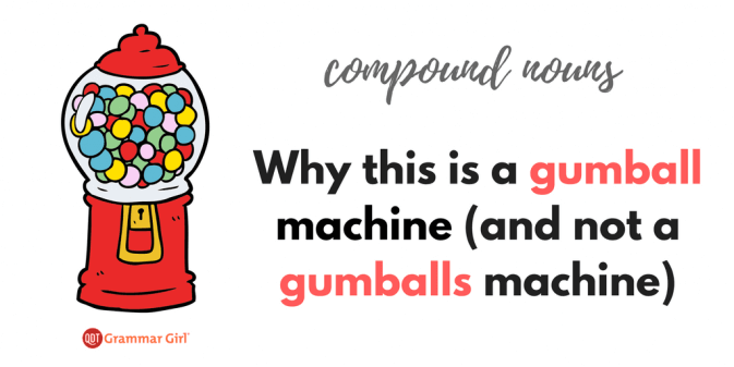 Why this is a gumball machine and not a gumballs machine
