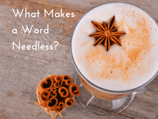 what_makes_words_needless