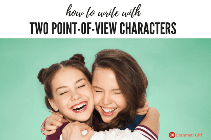 Two characters who could be the point-of-view characters in your novel