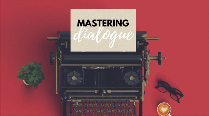 mastering dialogue