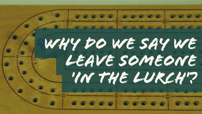 leave in the lurch meaning