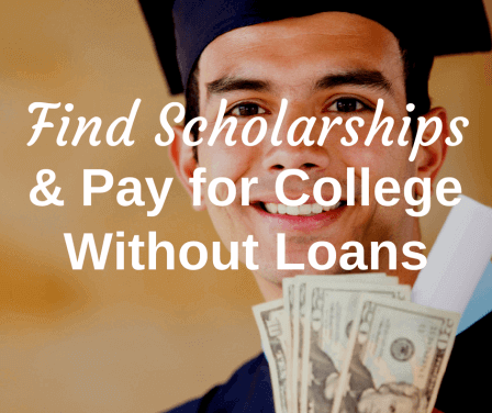 How to Find Scholarships and Pay for College Without Loans