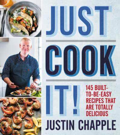 book cover of just cook it by justin chapple