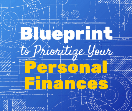 A Blueprint to Prioritize Your Personal Finances