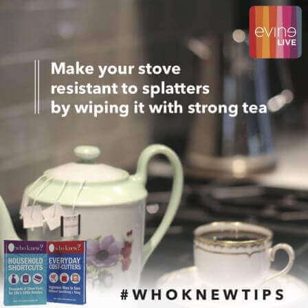 Use tea to prevent stove splatters and other kitchen cleaning tips