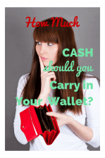 How Much Cash to Carry in Your Wallet