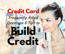 8 Credit Card FAQs and Tips to Build Credit