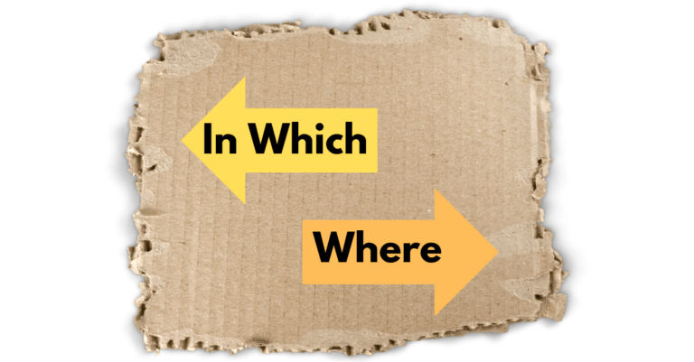 in which versus where on cardboard sign