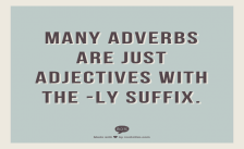 Do All Adverbs End in “-Ly”?