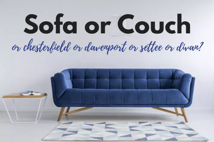 Sofa Or Couch Quick And Dirty Tips