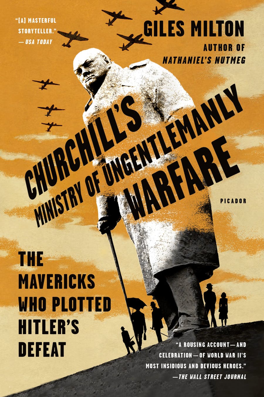 Churchill's Ministry of Ungentlemanly WarfareGiles Milton