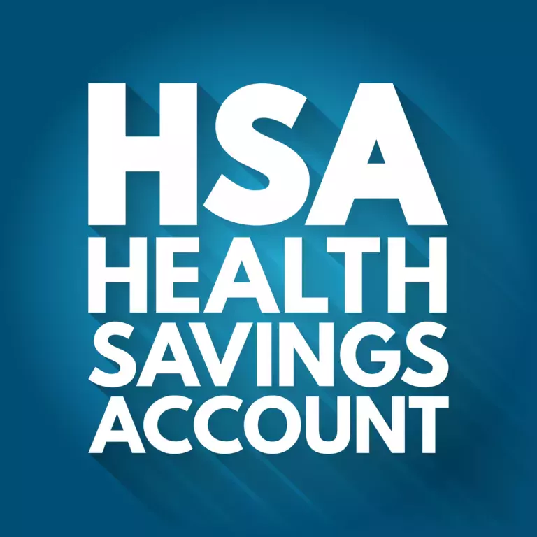 HSA Health Savings Account - tax-advantaged account to help people save for medical expenses that are not reimbursed by high-deductible health plans, acronym text concept background