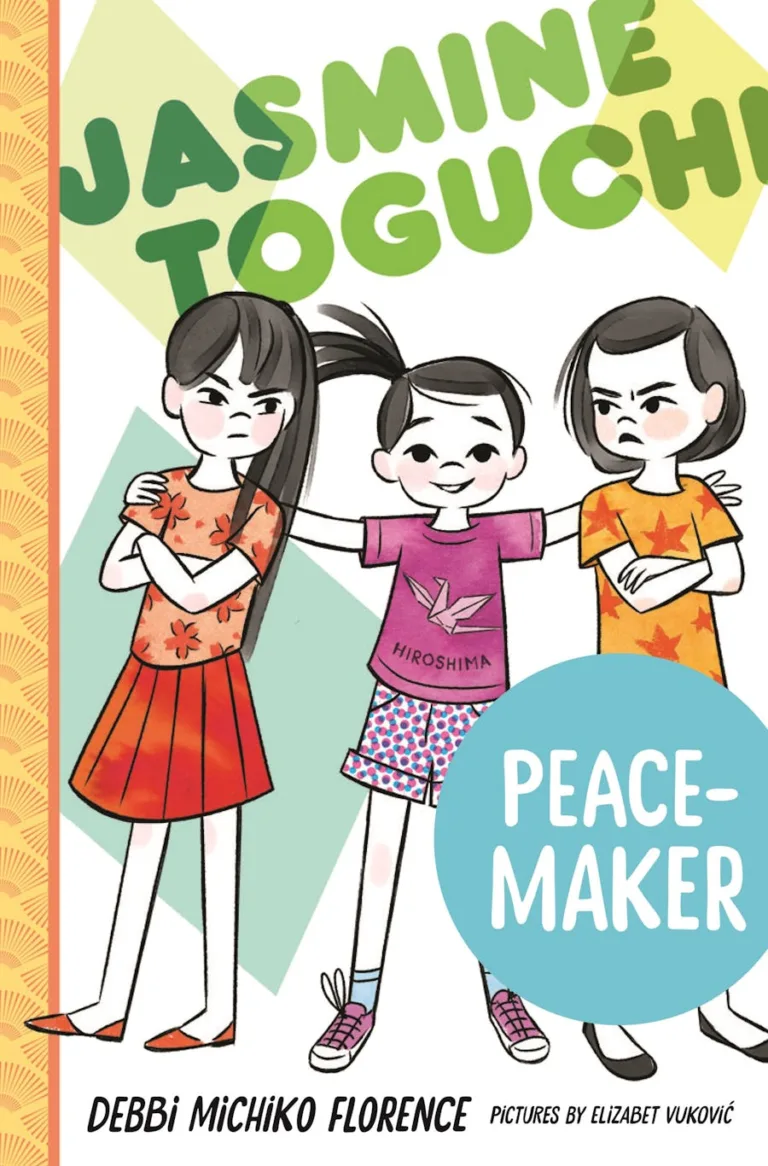Book cover with three cartoon girls and the title Jasmine Toguchi, Peace-Maker
